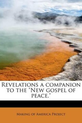 Cover of Revelations a Companion to the "New Gospel of Peace."