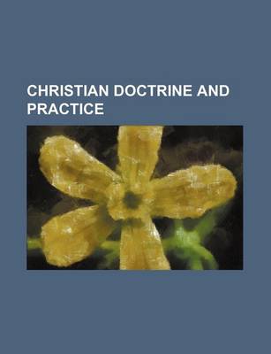 Book cover for Christian Doctrine and Practice