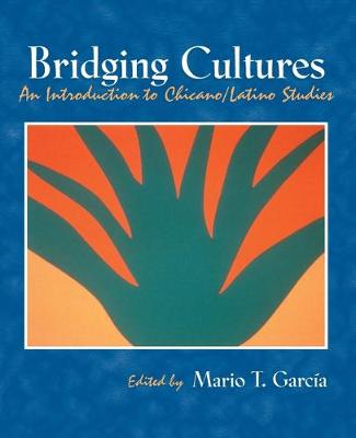 Book cover for Bridging Cultures: An INtroduction to Chicano/Latino Studies