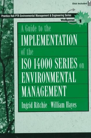 Cover of A Guide to the Implementation of the ISO 14000 Series on Environmental Management