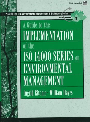 Book cover for A Guide to the Implementation of the ISO 14000 Series on Environmental Management