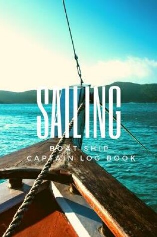Cover of Sailing Boat Ship Captain Log Book