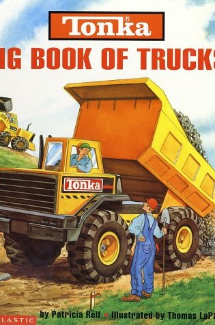 Cover of Tonka Big Book of Trucks Hardcover Book