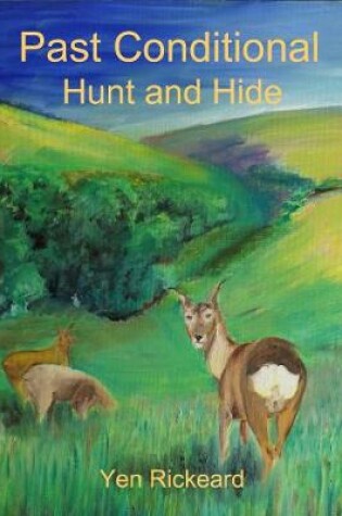 Cover of Past Conditional Hunt and Hide