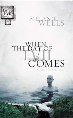 Cover of When the Day of Evil Comes (Day of Evil Series #1)