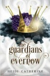Book cover for The Guardians of Evernow