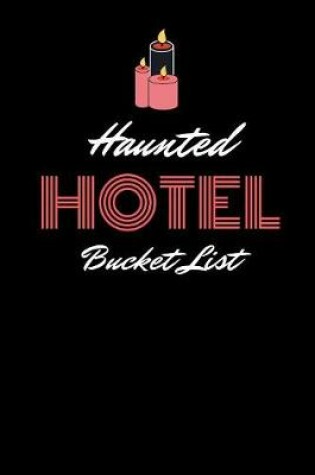 Cover of Haunted Hotel Bucket List