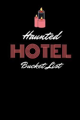 Book cover for Haunted Hotel Bucket List