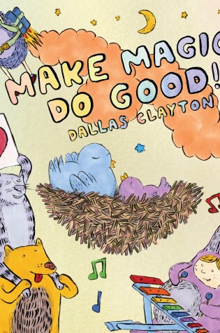 Cover of Make Magic! Do Good!