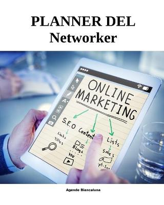 Book cover for Planner del Networker - 4 mesi