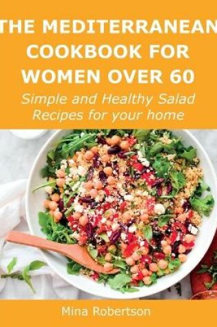 Cover of The Mediterranean Cookbook for Women Over 60