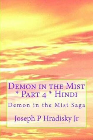 Cover of Demon in the Mist * Part 4 * Hindi