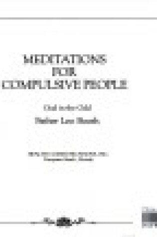 Cover of Meditations for Compulsive People