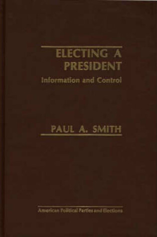 Cover of Electing a President