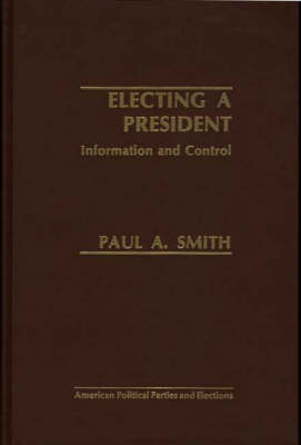 Book cover for Electing a President