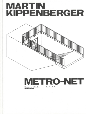 Book cover for Martin Kippenberger: Metro-Net