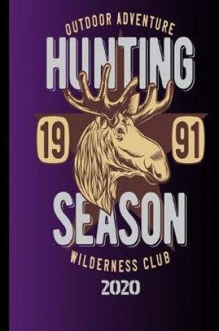 Cover of Outdoor Adventure Hunting 1991 Season Wilderness Club 2020