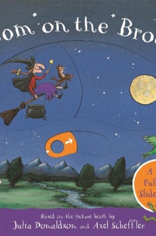 Cover of Room on the Broom: A Push, Pull and Slide Book