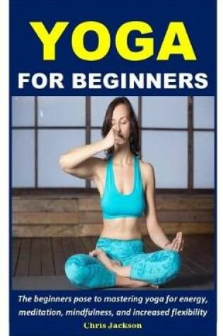 Cover of Yoga For Beginners