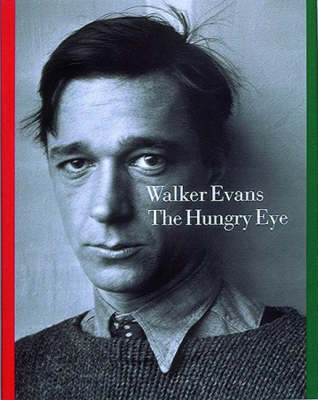 Book cover for Walker Evans: The Hungry Eye