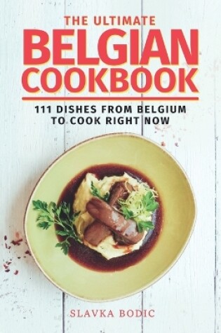 Cover of The Ultimate Belgian Cookbook