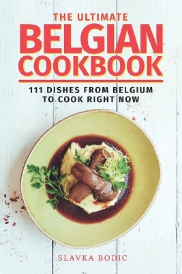 Book cover for The Ultimate Belgian Cookbook