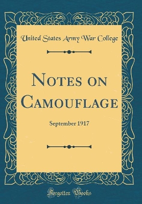 Book cover for Notes on Camouflage: September 1917 (Classic Reprint)