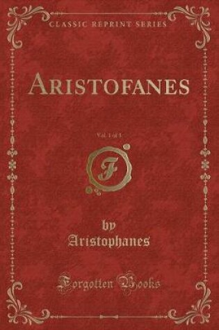 Cover of Aristofanes, Vol. 1 of 3 (Classic Reprint)