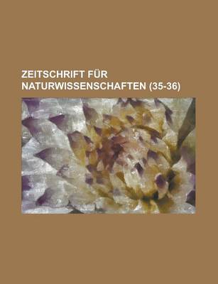 Book cover for Zeitschrift Fur Naturwissenschaften (35-36 )