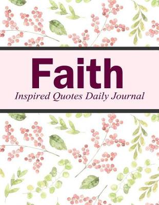 Book cover for Faith Inspired Quotes Daily journal