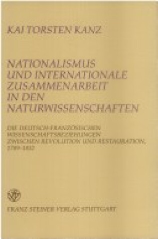 Cover of Nationalismus Und Internationale Zusammenarbeit in Den Naturwissenschaften