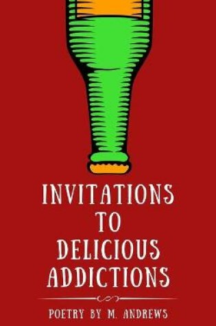 Cover of Invitations to Delicious Addictions
