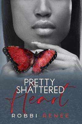 Book cover for Pretty Shattered Heart