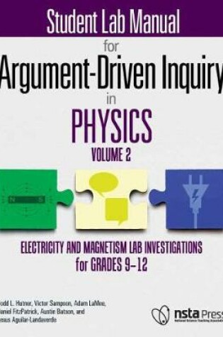 Cover of Student Lab Manual for Argument-Driven Inquiry in Physics, Volume 2