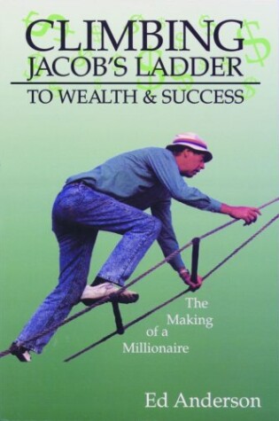 Cover of Climbing Jacob's Ladder to Wealth and Success