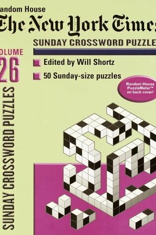 Cover of Nyt Sunday Crosswords Vol 26