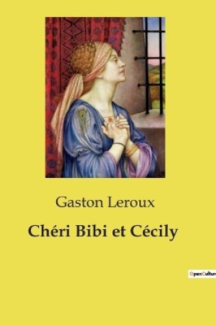 Cover of Chéri Bibi et Cécily