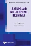 Book cover for Learning And Intertemporal Incentives