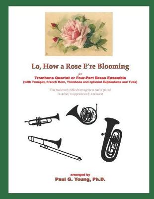 Book cover for Lo, How a Rose E'Re Blooming