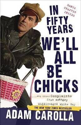 Book cover for In Fifty Years We'll All Be Chicks