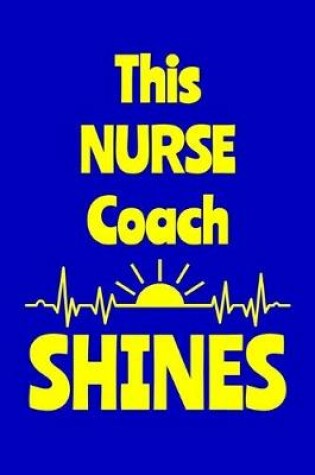 Cover of This Nurse Coach Shines