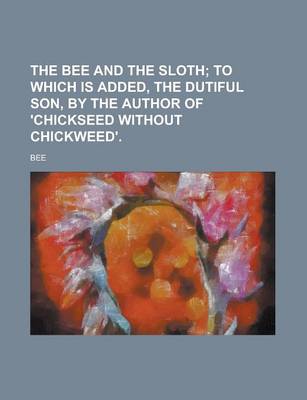 Book cover for The Bee and the Sloth