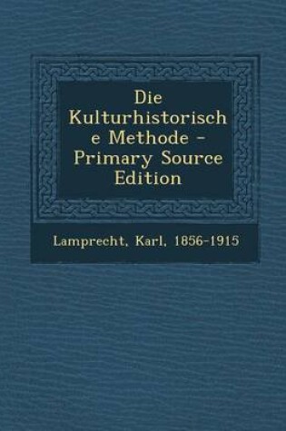 Cover of Die Kulturhistorische Methode - Primary Source Edition