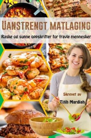 Cover of Uanstrengt Matlaging