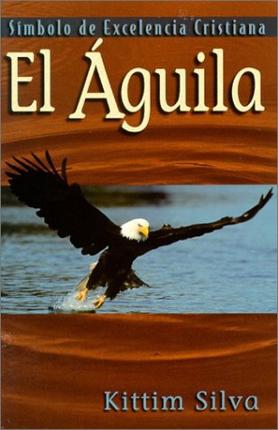 Book cover for El Aguila: Simbolo de Excelencia