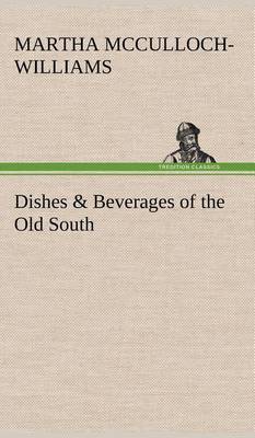 Book cover for Dishes & Beverages of the Old South