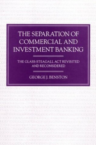 Cover of The Separation of Commercial and Investment Banking