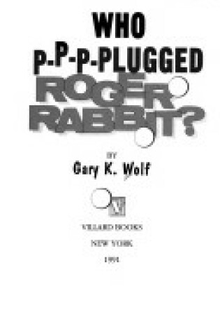 Cover of Whho P-P-P-Plugged Roger Rabbit