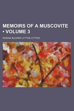 Cover of Memoirs of a Muscovite (Volume 3)