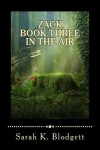 Book cover for Zack Book Three, In the Air